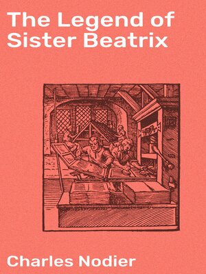 cover image of The Legend of Sister Beatrix